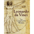 Leonardo Da Vinci: The Complete Works