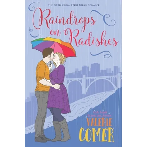 Raindrops on Radishes: A Christian Romance