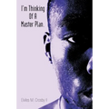 I'm Thinking Of A Master Plan.