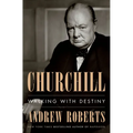 Churchill: Walking with Destiny