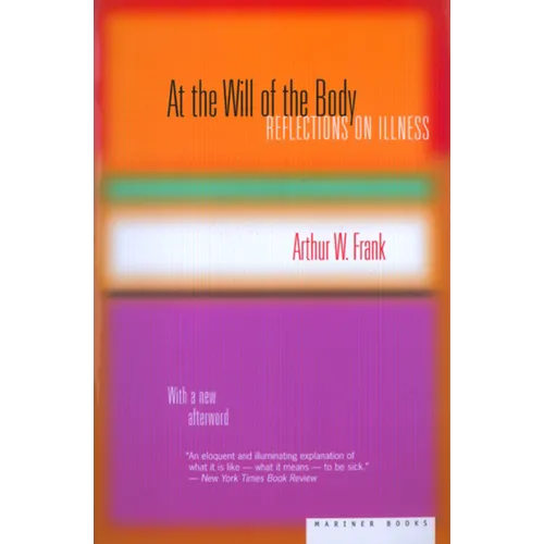 At the Will of the Body