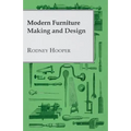 Modern Furniture Making and Design
