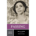Passing: A Norton Critical Edition