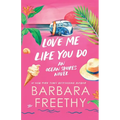 Love Me Like You Do