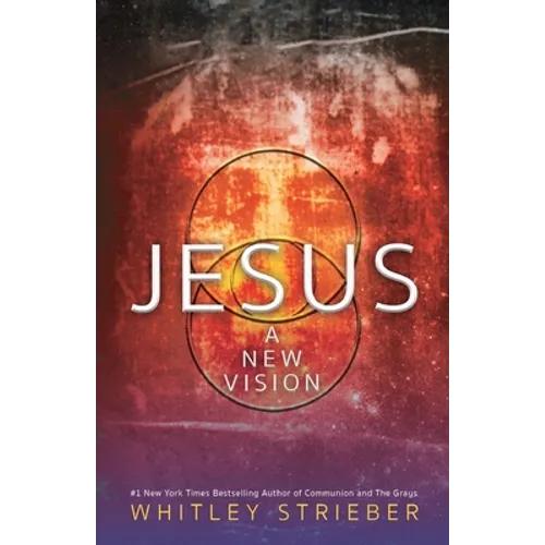 Jesus: A New Vision