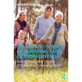 The Art and Science of Parenting and Grandparenting: Raising Emotionally Healthy Children in a Challenging World