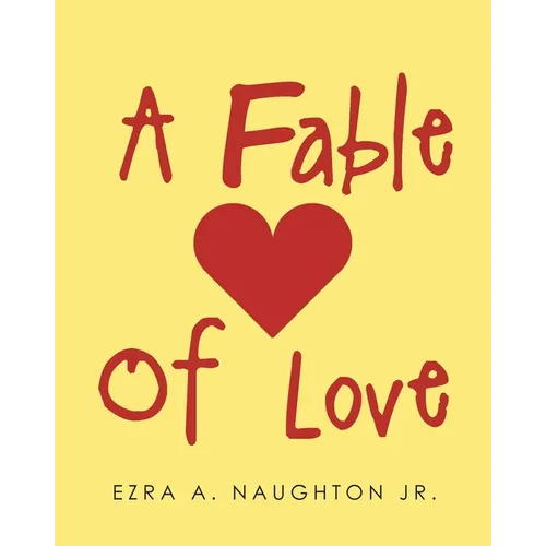 A Fable Of Love