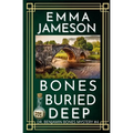 Bones Buried Deep: A Romantic Wartime Mystery