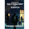 The Consultant and Scratch
