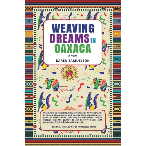 Weaving Dreams in Oaxaca