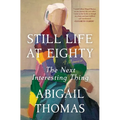 Still Life at Eighty: The Next Interesting Thing