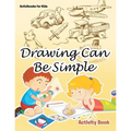 Drawing Can Be Simple Activity Book