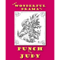 The Wonderful Drama of Punch and Judy