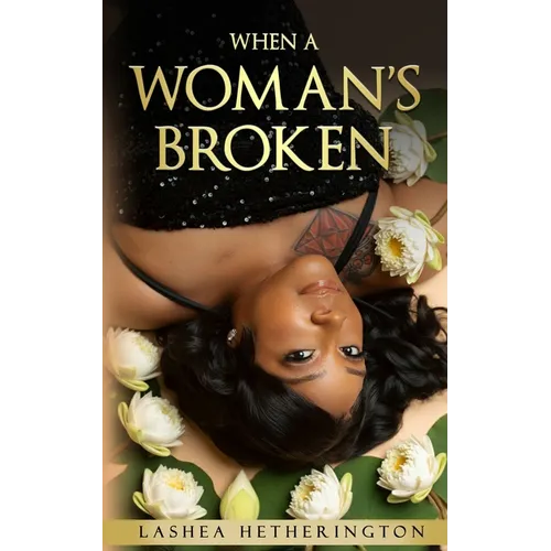 When A Woman's Broken