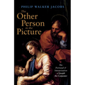 The Other Person in the Picture: The Portrayal and Interpretation of Joseph the Carpenter
