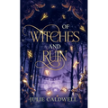Of Witches and Ruin