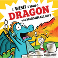 I Wish I Had a Dragon with Marshmallows