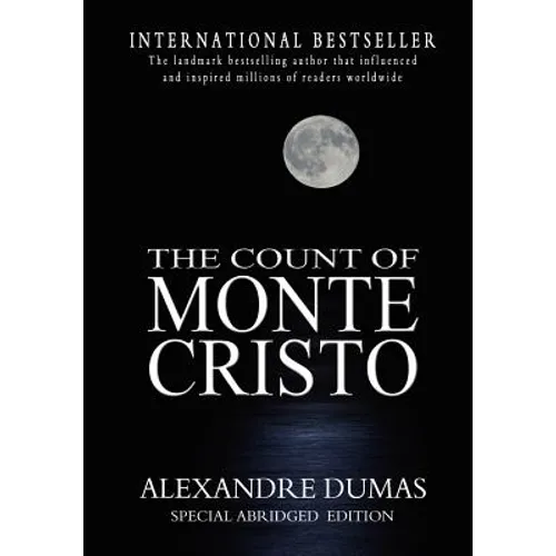 The Count Of Monte Cristo: Abridged