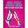 Cool Anime School Girls: Kids Coloring Books Bulk