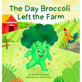 The Day Broccoli Left the Farm