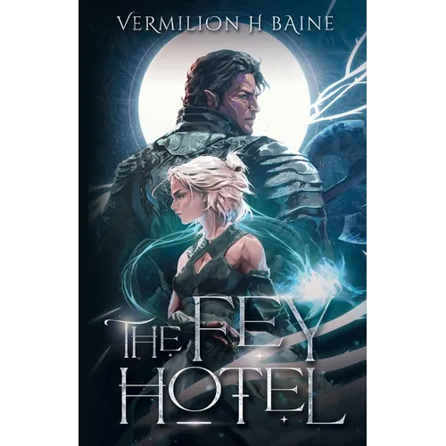 The Fey Hotel