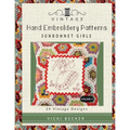 Vintage Hand Embroidery Patterns Sunbonnet Girls: 24 Authentic Vintage Designs