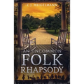 An Uncommon Folk Rhapsody