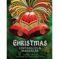 Christmas Zentangles and Mandalas: Coloring Books for Grown-Ups, Adult Relaxation