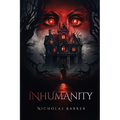 Inhumanity