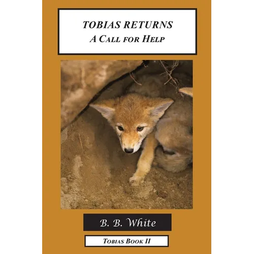 Tobias Returns: A Call for Help