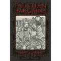 Faustian Bargains