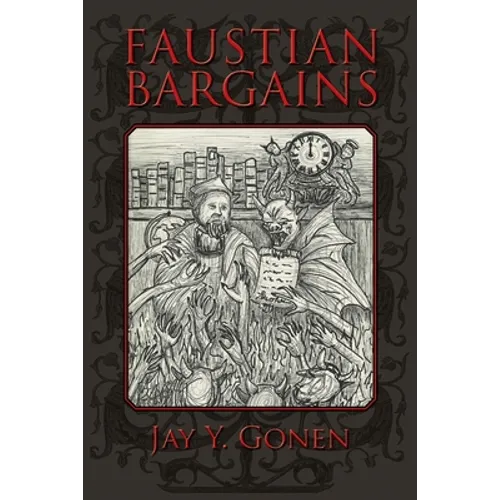 Faustian Bargains