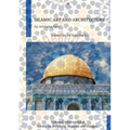 Islamic Art and Architecture: An Introduction