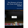 The Pioneers of Game Art: From ArsDoom to SimBee