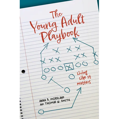 The Young Adult Playbook Living Like It Matters