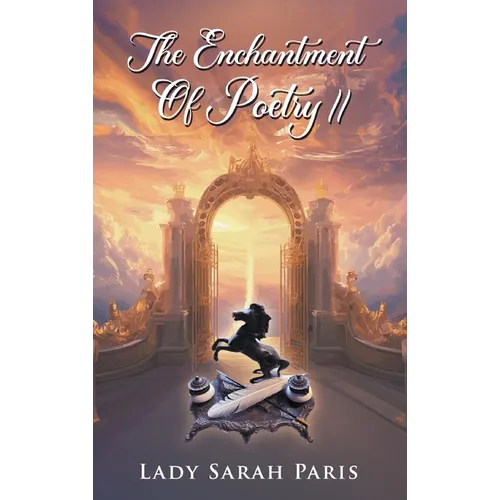 The Enchantment Of Poetry II