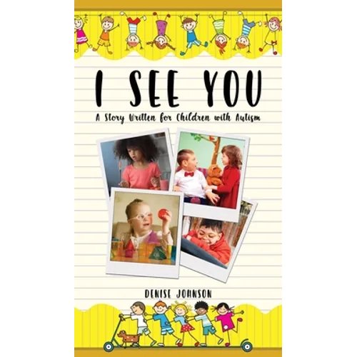 I See You: A Story Written for Children with Autism