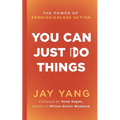 You Can Just Do Things