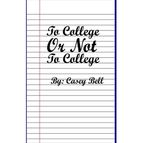To College or Not To College
