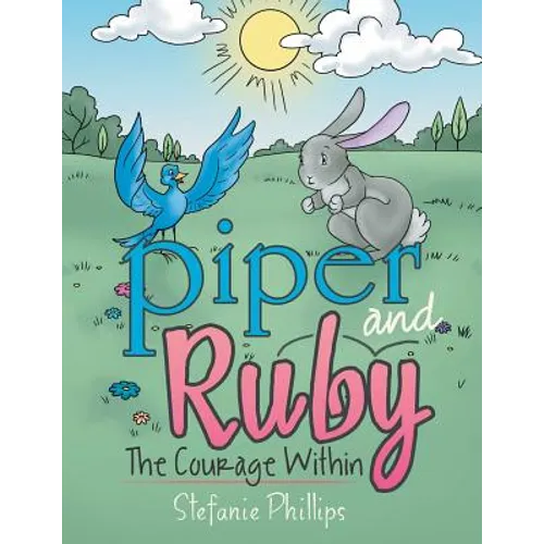 Piper and Ruby: The Courage Within