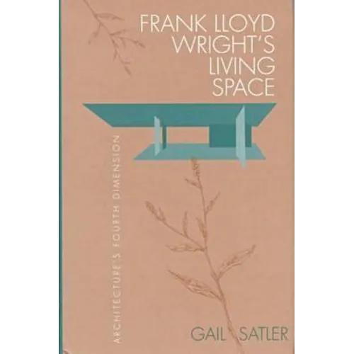 Frank Lloyd Wright's Living Space