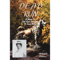 Dead Run: The Epic Struggle to Save Nome