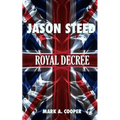 JASON STEED Royal Decree