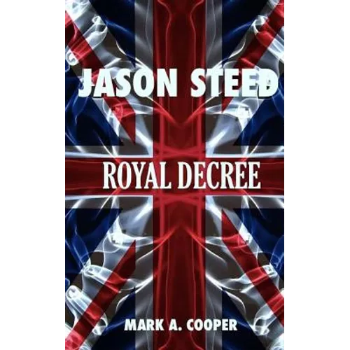 JASON STEED Royal Decree