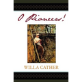 O Pioneers!