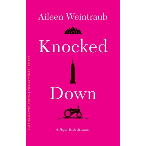 Knocked Down: A High-Risk Memoir