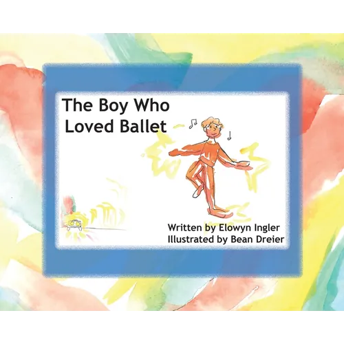The Boy Who Loved Ballet