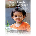 They Laugh In My Language