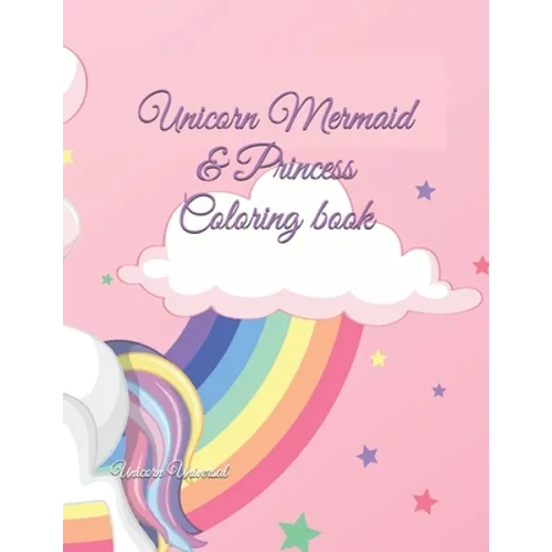 Unicorn Mermaid & Princess Coloring book