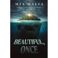 Beautiful, Once